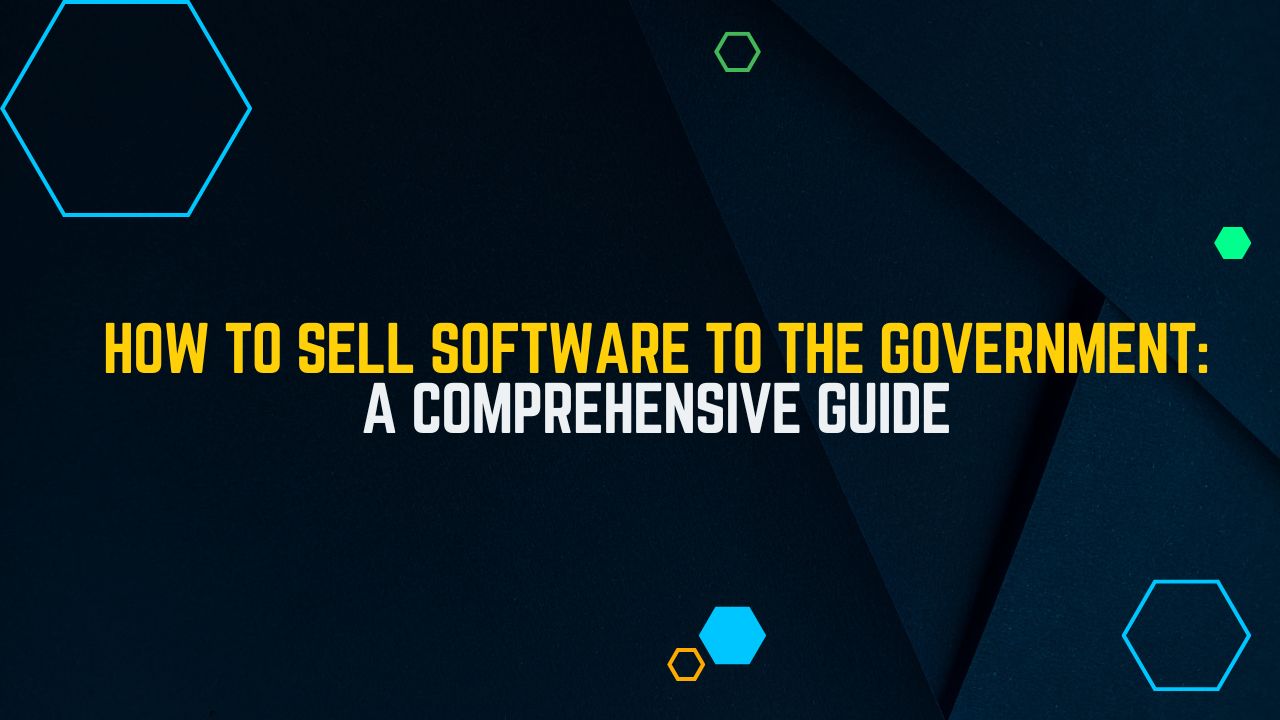 How to Sell Software to the Government